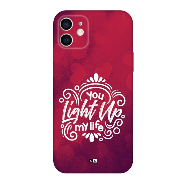 Light Up My Life Back Case for iPhone 12 Pro